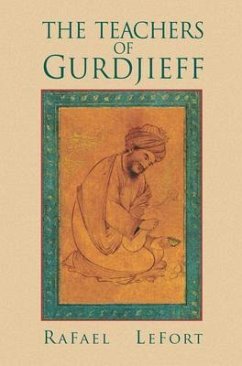 The Teachers of Gurdjieff (eBook, ePUB) - Lefort, Rafael
