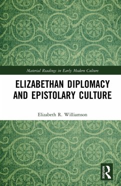 Cover Elizabethan Diplomacy and Epistolary Culture (eBook, PDF)