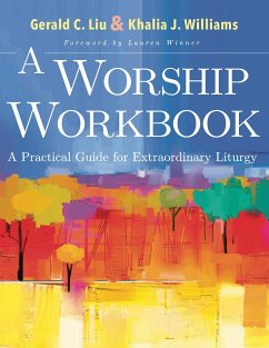 A Worship Workbook (eBook, ePUB) - Liu, Gerald C.; Williams, Khalia J.