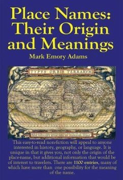 Cover Place Names: Their Origin and Meanings: Their Origin and Meanings: Their Origin and Meanings: Their Origin and Meanings (eBook, ePUB)