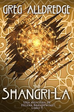 Shangri-La (Colección / Serie: Helena Brandywine, #9) (eBook, ePUB) - Alldredge, Greg