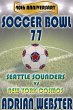 Soccer Bowl '77 Commemorative Book 40th... - Bild 1