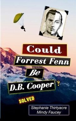 Cover Could Forest Fenn Be D.B. Cooper? (eBook, ePUB)