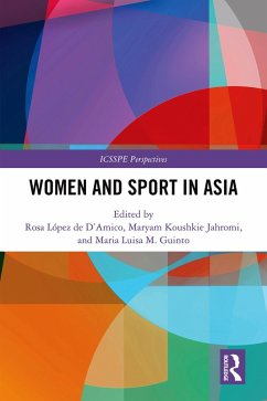 Women and Sport in Asia (eBook, PDF) Women and Sport in Asia (eBook, PDF)