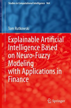 Explainable Artificial Intelligence Based on Neuro-Fuzzy Modeling with Applications in Finance - Rutkowski, Tom