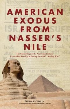 American Exodus from Nasser's Nile (eBook, ePUB) - Childs, William