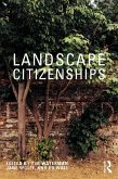 Landscape Citizenships (eBook, PDF) Landscape Citizenships (eBook, PDF)