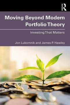 Moving Beyond Modern Portfolio Theory (eBook, PDF) - Lukomnik, Jon; Hawley, James P.