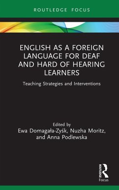 English as a Foreign Language for Deaf and Hard of Hearing Learners (eBook, PDF)