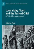 Louisa May Alcott and the Textual Child