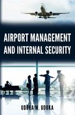 Airport Management and Internal Security (eBook, ePUB)