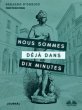 Nous Sommes Déjà Dans Dix Minutes... - Bild 1