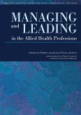 Managing and Leading in the Allied Health Professions (eBook, ePUB)