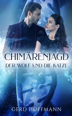 Chimärenjagd (eBook, ePUB) - Hoffmann, Gerd