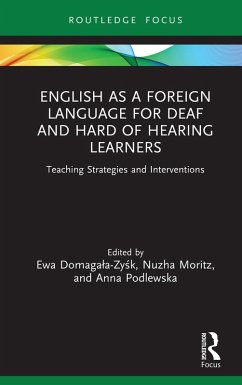 Cover English as a Foreign Language for Deaf and Hard of Hearing Learners (eBook, ePUB)