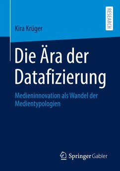 Die Ära der Datafizierung - Krüger, Kira