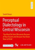 Perceptual Dialectology in Central Wisconsin