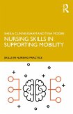 Nursing Skills in Supporting Mobility (eBook, ePUB)