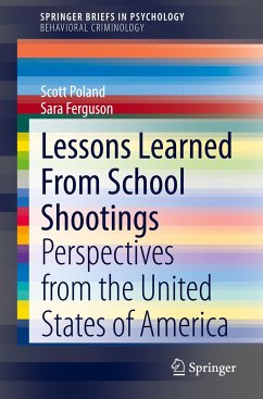 Lessons Learned From School Shootings - Poland, Scott;Ferguson, Sara