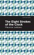 The Eight Strokes of the Clock (eBook,... - Bild 1