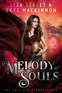 Melody of Souls (The Lost Siren, #3) (eBook, ePUB) - Mackinnon, Skye; Street, Liza