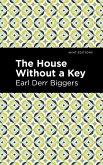 The House Without a Key (eBook, ePUB)