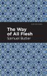 The Way of All Flesh (eBook, ePUB) - Bild 1