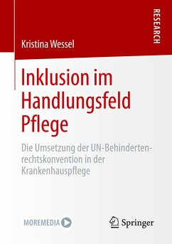 Inklusion im Handlungsfeld Pflege - Wessel, Kristina