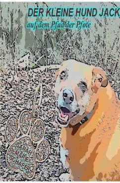 Cover Der kleine Hund Jack auf dem Pfad der Pfote