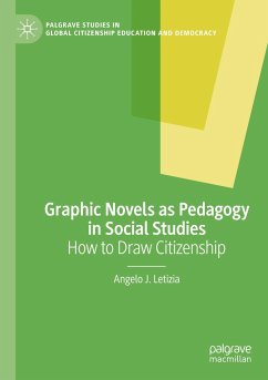 Graphic Novels as Pedagogy in Social Studies - Letizia, Angelo J.