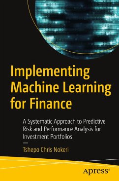 Implementing Machine Learning for Finance - Nokeri, Tshepo Chris