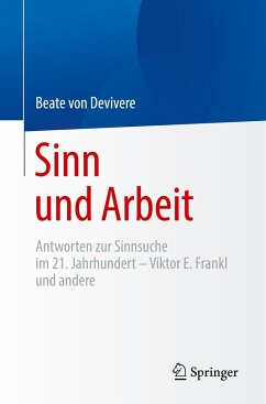 Sinn und Arbeit - Devivere, Beate von