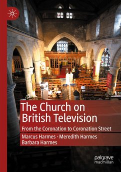 The Church on British Television - Harmes, Marcus;Harmes, Meredith;Harmes, Barbara