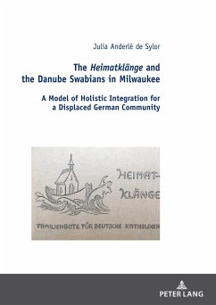 The Heimatklänge and the Danube Swabians in Milwaukee - Anderlé de Sylor, Julia