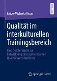 Qualität im interkulturellen Trainingsbereich