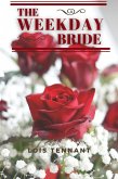 The Weekday Bride (eBook, ePUB)
