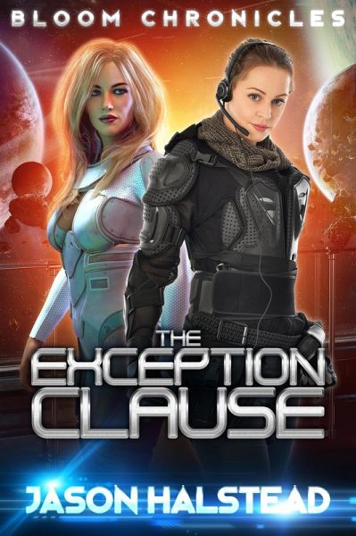 The Exception Clause (The Bloom Chronicles, #1) (eBook, ePUB) The Exception Clause (The Bloom Chronicles, #1) (eBook, ePUB)