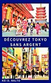 Découvrez Tokyo Sans Argent (eBook, ePUB)