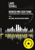 Denken wie der Feind 20 Jahre Ausnahmezustand 9/11 und die Geopolitik des Terrors (eBook, ePUB)