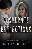 Desperate Reflections (Fury Falls Inn, #3) (eBook, ePUB)