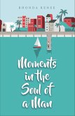 Moments in the Soul of a Man (eBook, ePUB)