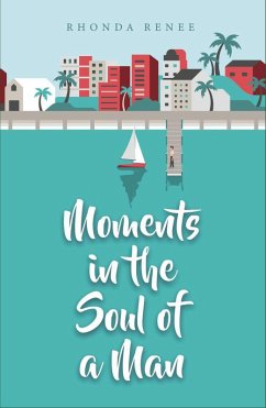 Cover Moments in the Soul of a Man (eBook, ePUB)