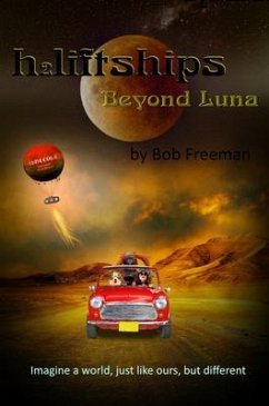 H2LiftShips - Beyond Luna (eBook, ePUB) - Freeman, Bob