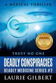 Deadly Conspiracies (DEADLY MEDICINE, #2) (eBook, ePUB)