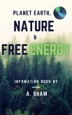 Planet Earth, Nature & Free Energy (eBook, ePUB)