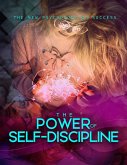 The Power of Self-Discipline (eBook, ePUB)