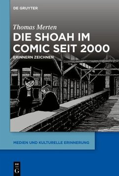 Die Shoah im Comic seit 2000 (eBook, ePUB) - Merten, Thomas