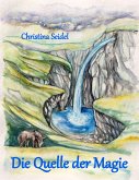Die Quelle der Magie (eBook, ePUB)