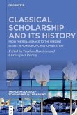 Classical Scholarship and Its History (eBook, ePUB)