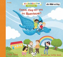 Komm, flieg mit uns ins Abenteuer! / Kindergarten Wunderbar Bd.1 (CD) - Frixe, Katja